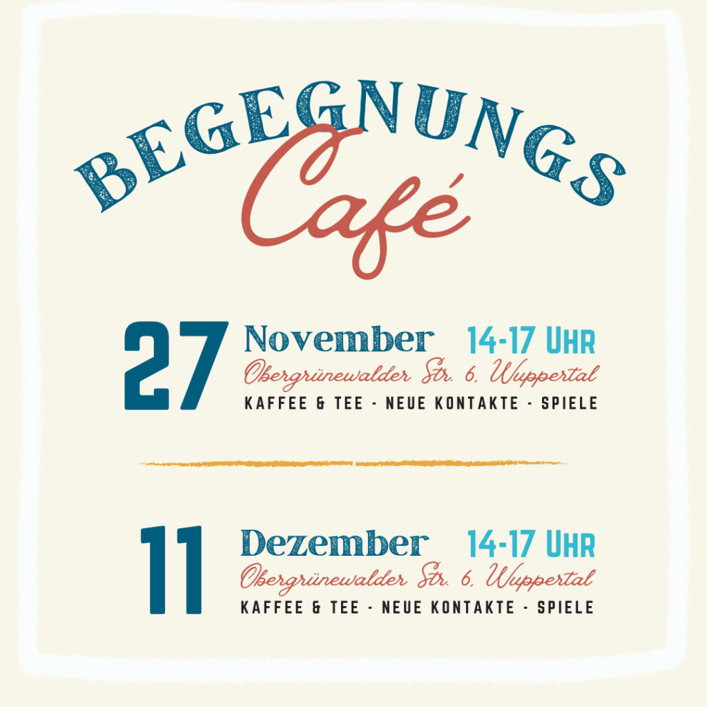 Begegnungs Café Datum